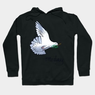 Dove of Peace - one day Hoodie